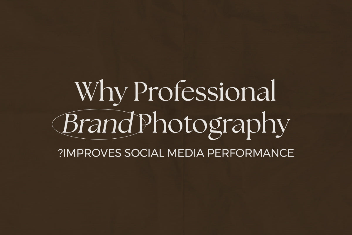Why Professional Brand Photography Improves Social Media Performance?